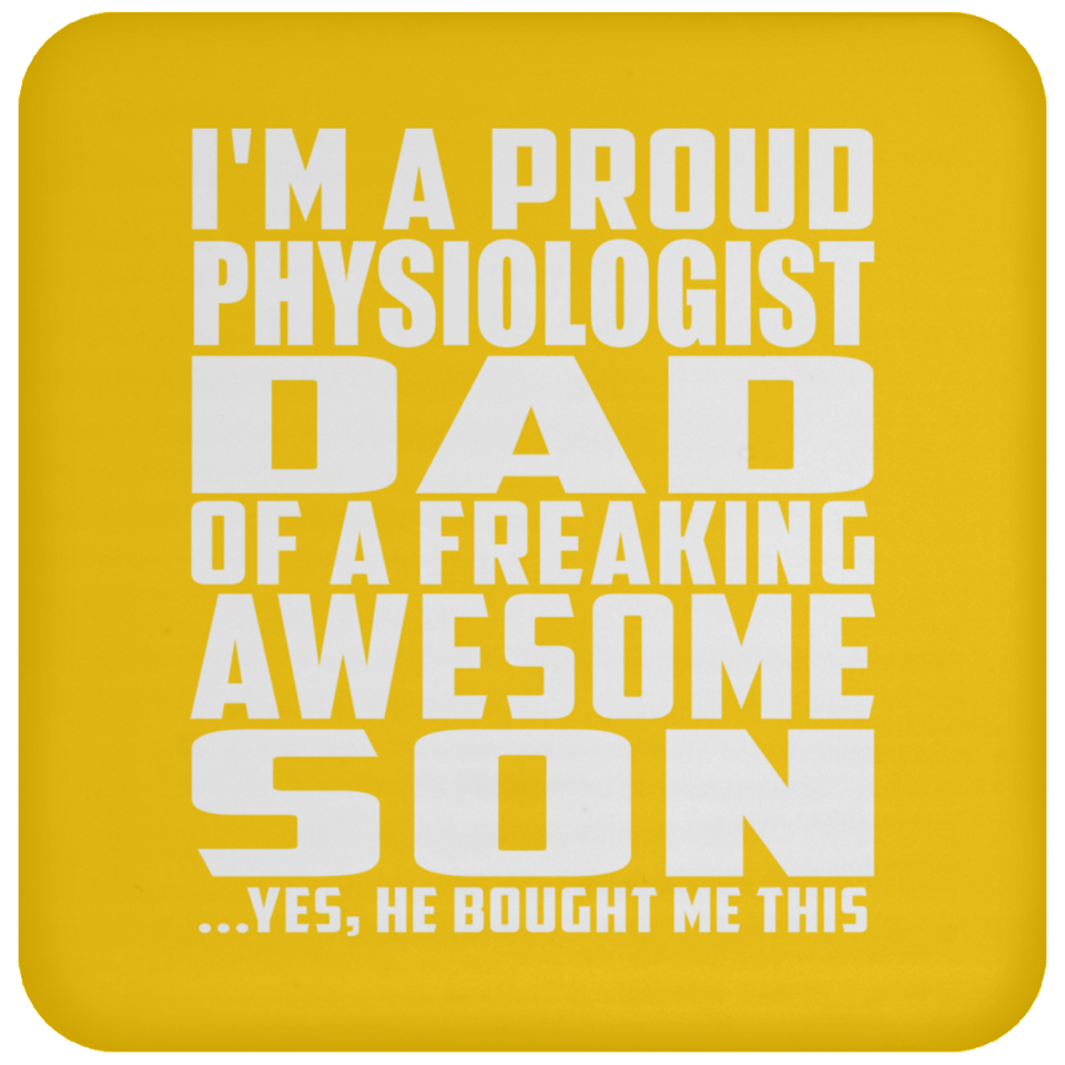 Proud Physiologist Dad Of Awesome Son - Drink Coaster