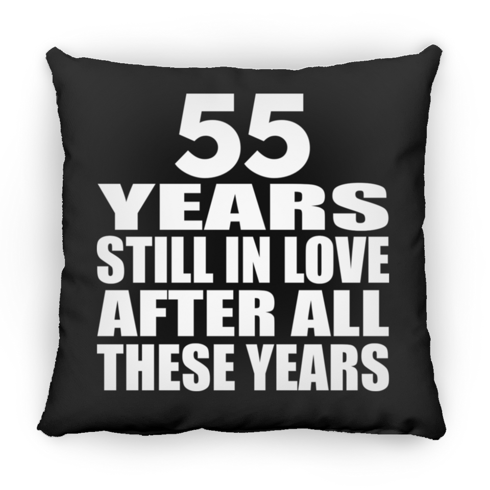 55th Anniversary 55 Years Still In Love After These Years - Throw Pillow Black