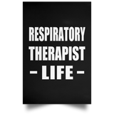 Respiratory Therapist Life - Poster Portrait