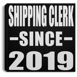 Shipping Clerk Since 2019 - Canvas Square