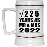 15th Anniversary Square Root of 225 Years As Mr & Mrs 2022 - Beer Stein