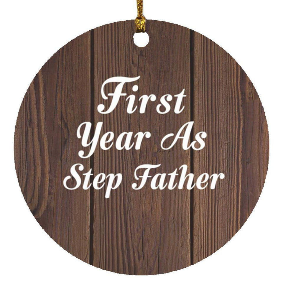 First Year As Step Father - Circle Ornament D