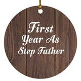 First Year As Step Father - Circle Ornament D