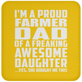 Proud Farmer Dad Of Awesome Daughter - Drink Coaster