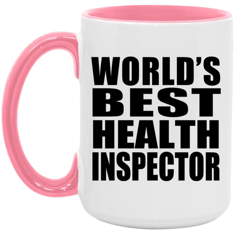 World's Best Health Inspector - 15oz Accent Mug Pink