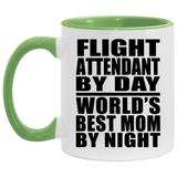 Flight Attendant By Day World's Best Mom By Night - 11oz Accent Mug Green