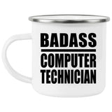 Badass Computer Technician - 12oz Camping Mug