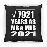 89th Anniversary Square Root of 7921 Years As Mr & Mrs 2021 - Throw Pillow Black