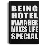 Being Hotel Manager Makes Life Special - Canvas Portrait
