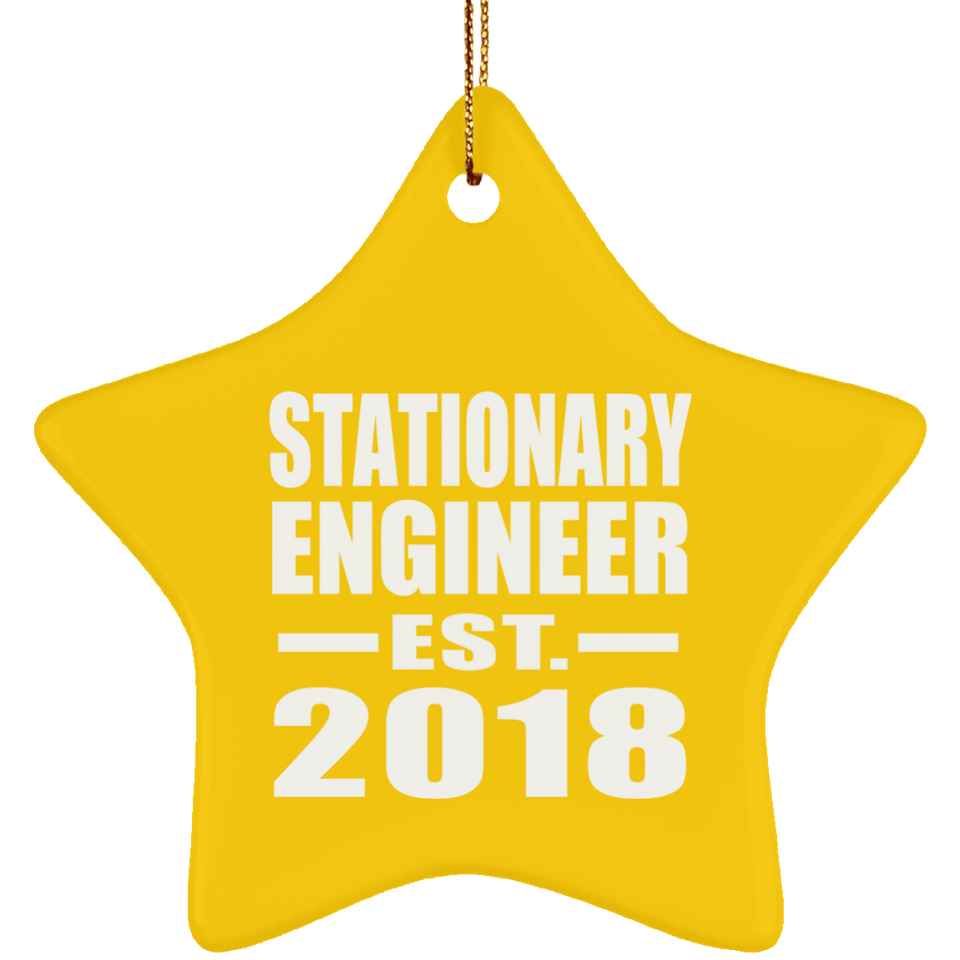 Stationary Engineer Established EST. 2018 - Star Ornament
