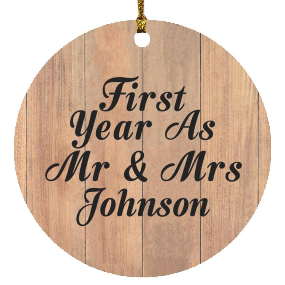 First Year As Mr & Mrs Johnson - Circle Ornament C