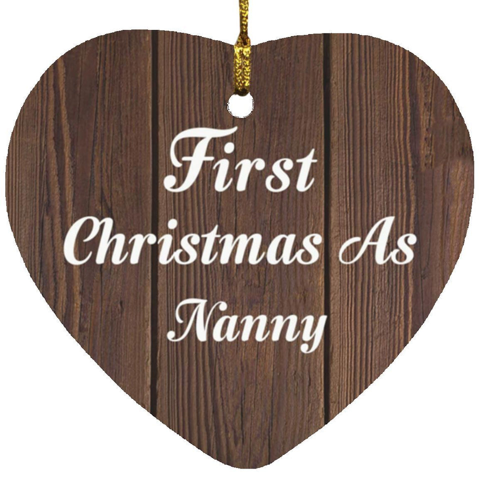 First Christmas As Nanny - Heart Ornament D