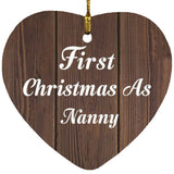First Christmas As Nanny - Heart Ornament D