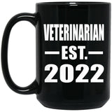 Veterinarian Established EST. 2022 - 15oz Coffee Mug Black