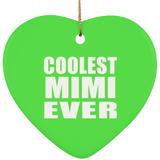 Coolest Mimi Ever - Heart Ornament