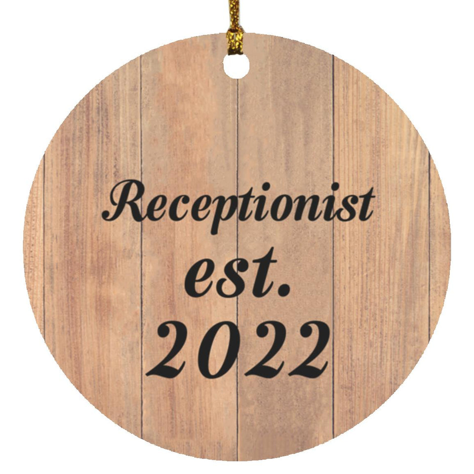 Receptionist Established Est. 2022 - Circle Ornament C