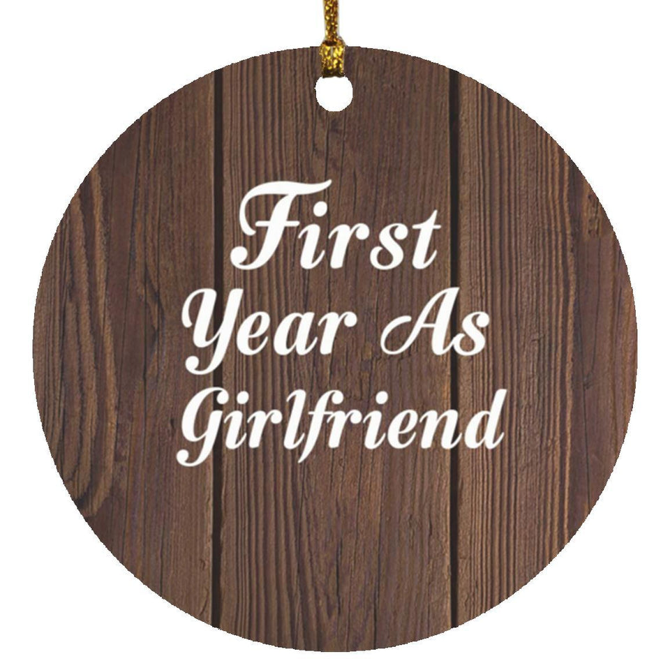First Year As Girlfriend - Circle Ornament D