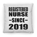 Registered Nurse Since 2019 - Throw Pillow