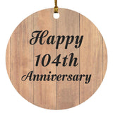 Happy 104th Anniversary - Circle Ornament C