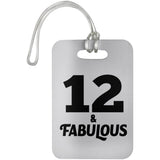 12th Birthday 12 & Fabulous - Luggage Bag Tag