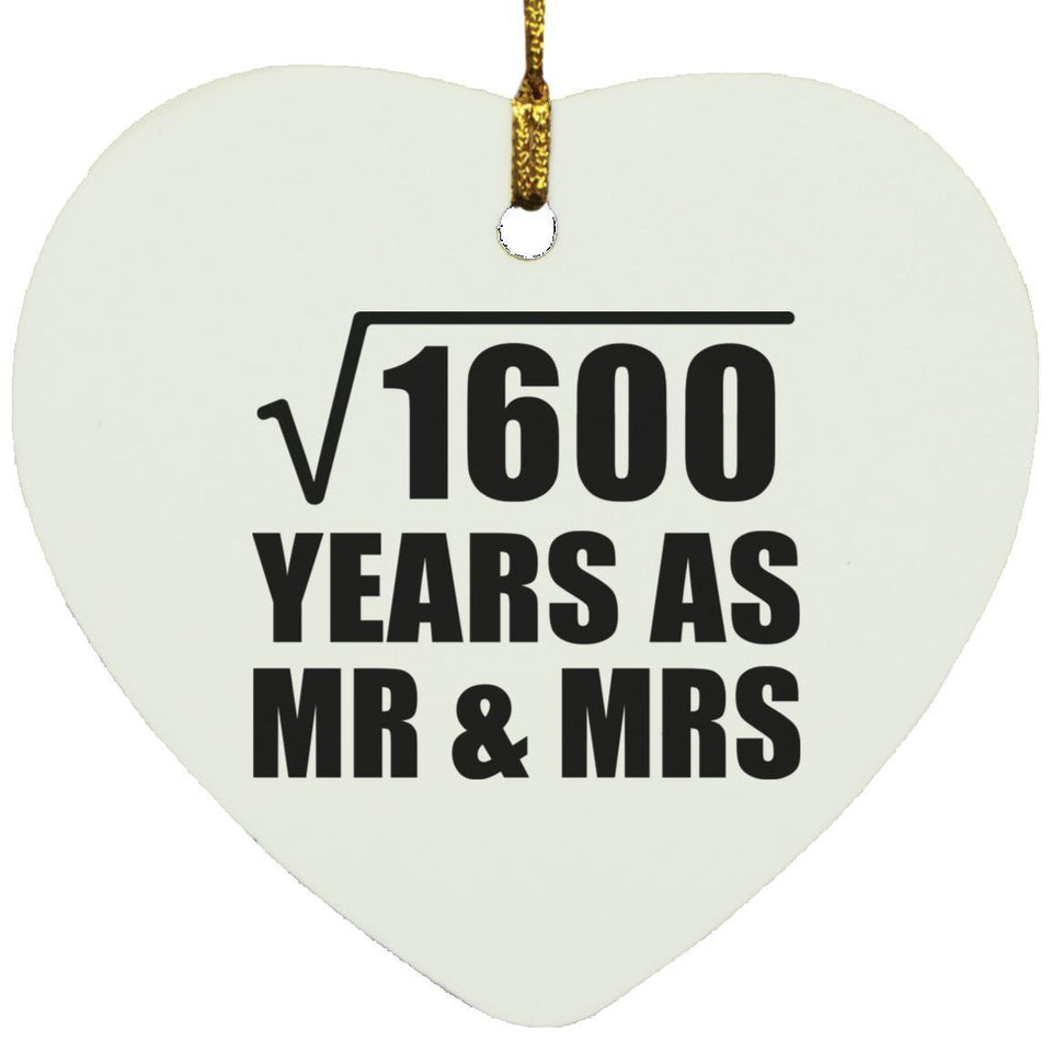 40th Anniversary Square Root of 1600 Years As Mr & Mrs - Heart Ornament