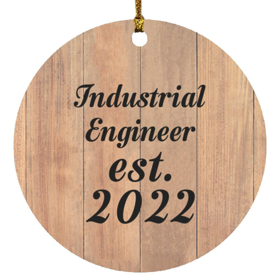 Industrial Engineer Established Est. 2022 - Circle Ornament C