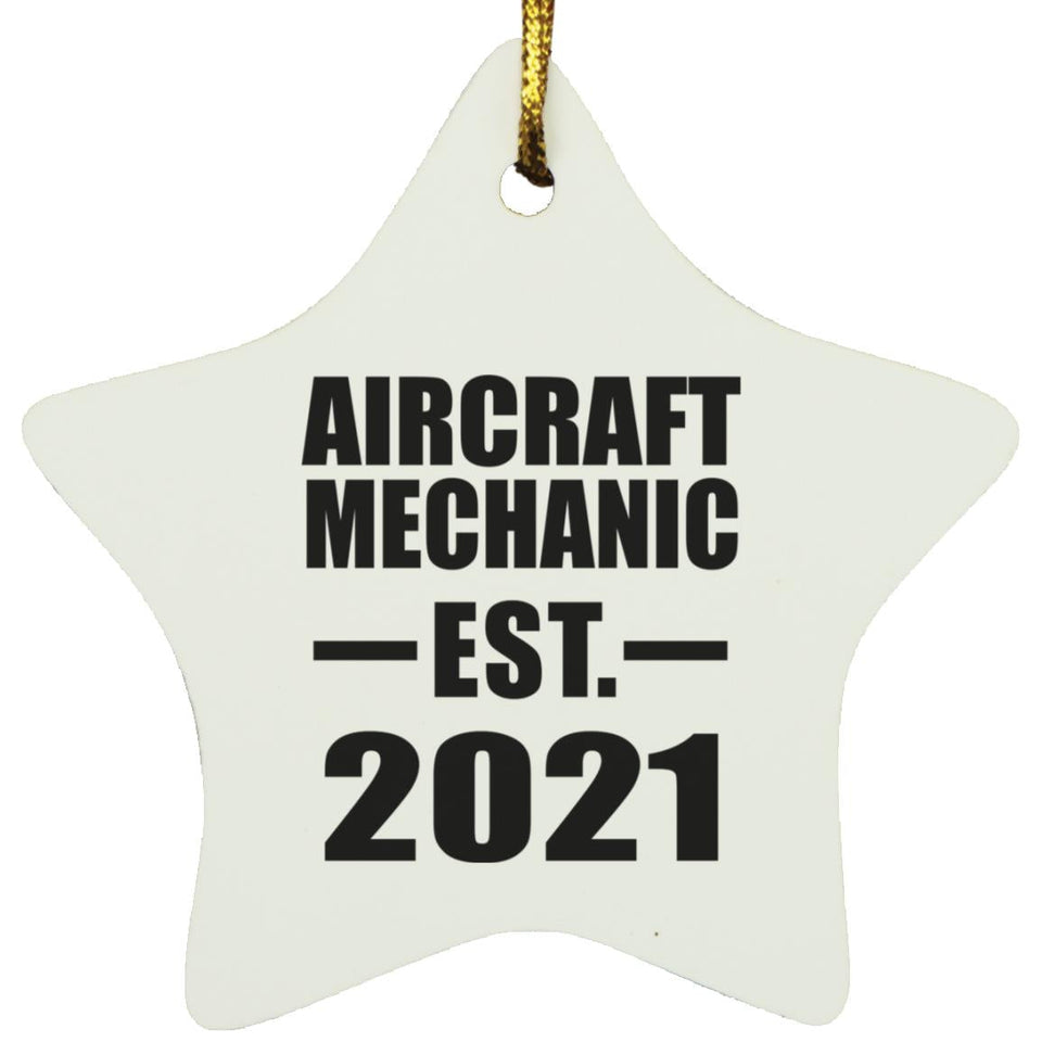 Aircraft Mechanic Established EST. 2021 - Star Ornament