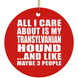 All I Care About Is My Transylvanian Hound - Circle Ornament