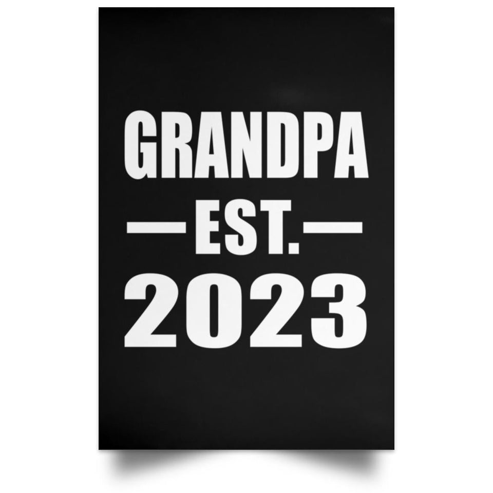 Grandpa Established EST. 2023 - Poster Portrait