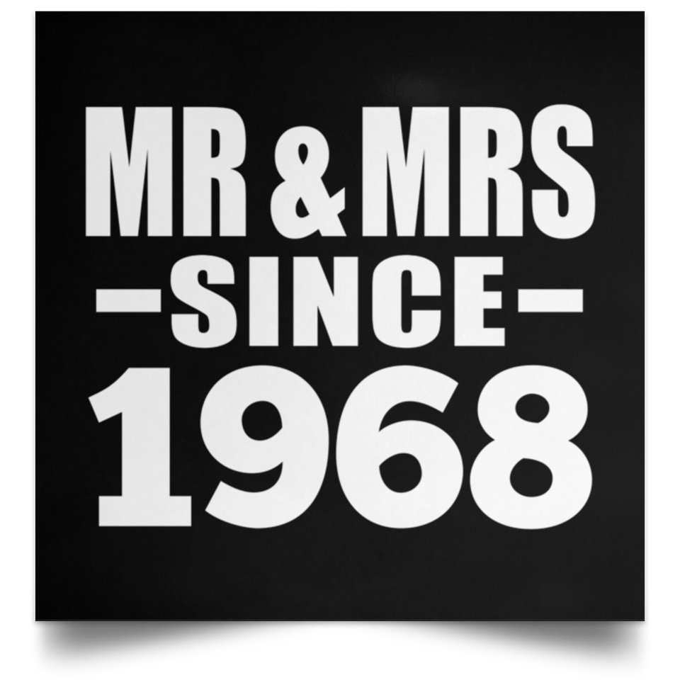 56th Anniversary Mr & Mrs Since 1968 - Poster Square
