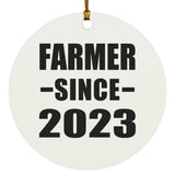 Farmer Since 2023 - Circle Ornament