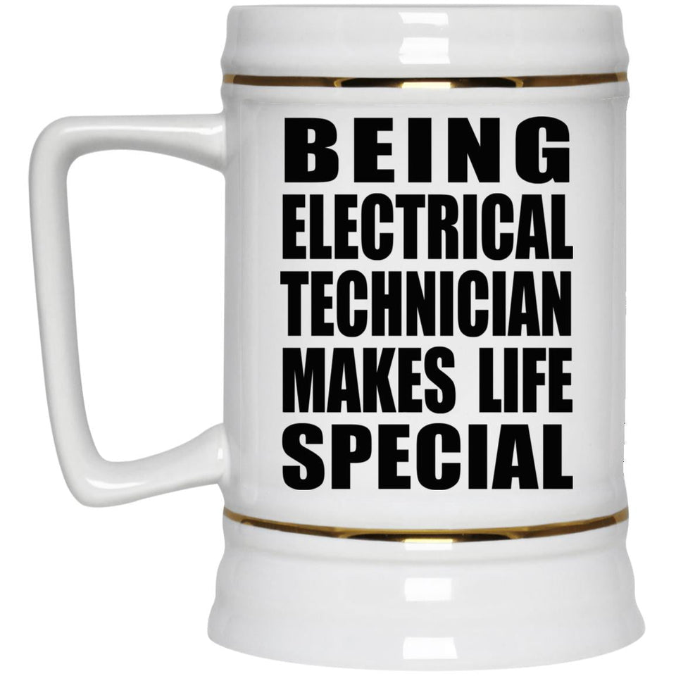 Being Electrical Technician Makes Life Special - Beer Stein