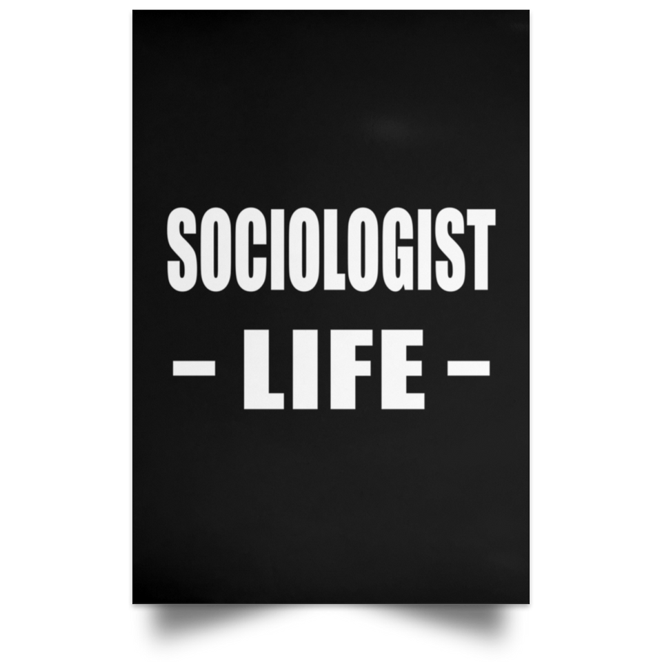 Sociologist Life - Poster Portrait