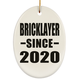Bricklayer Since 2020 - Oval Ornament