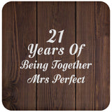 21st Anniversary 21 Years Of Being Mrs Perfect - Drink Coaster D