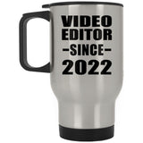 Video Editor Since 2022 - Silver Travel Mug