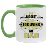 My Biggest Reason For Living Calls Me Dad - 11oz Accent Mug Green