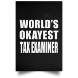 World's Okayest Tax Examiner - Poster Portrait