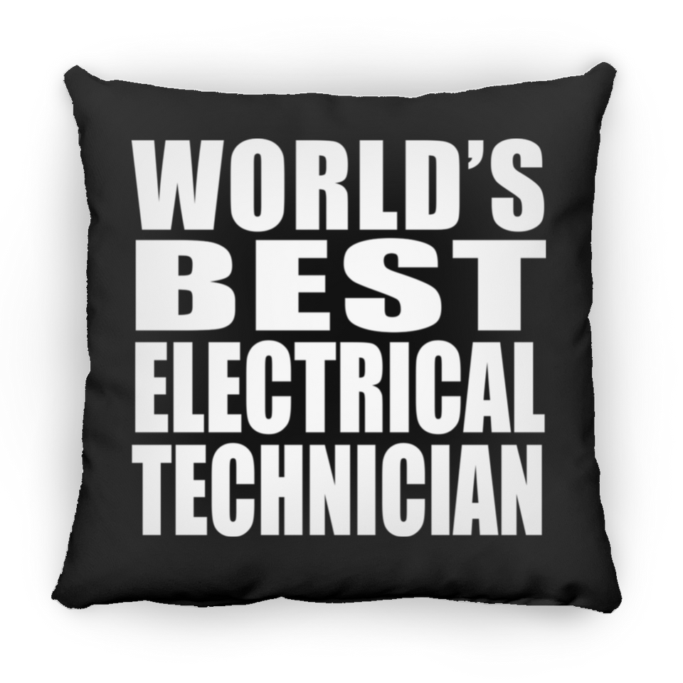 World's Best Electrical Technician - Throw Pillow Black