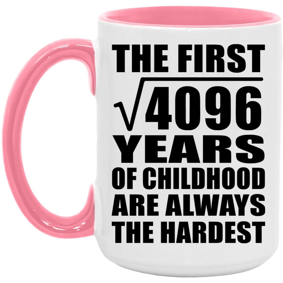 64th Birthday Square Root of 4096 Years of Childhood - 15oz Accent Mug Pink