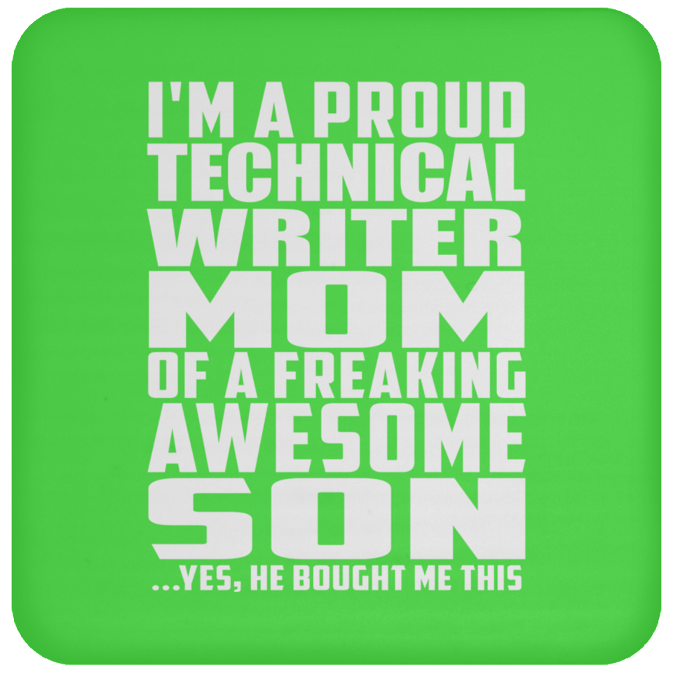 Proud Technical Writer Mom Of Awesome Son - Drink Coaster