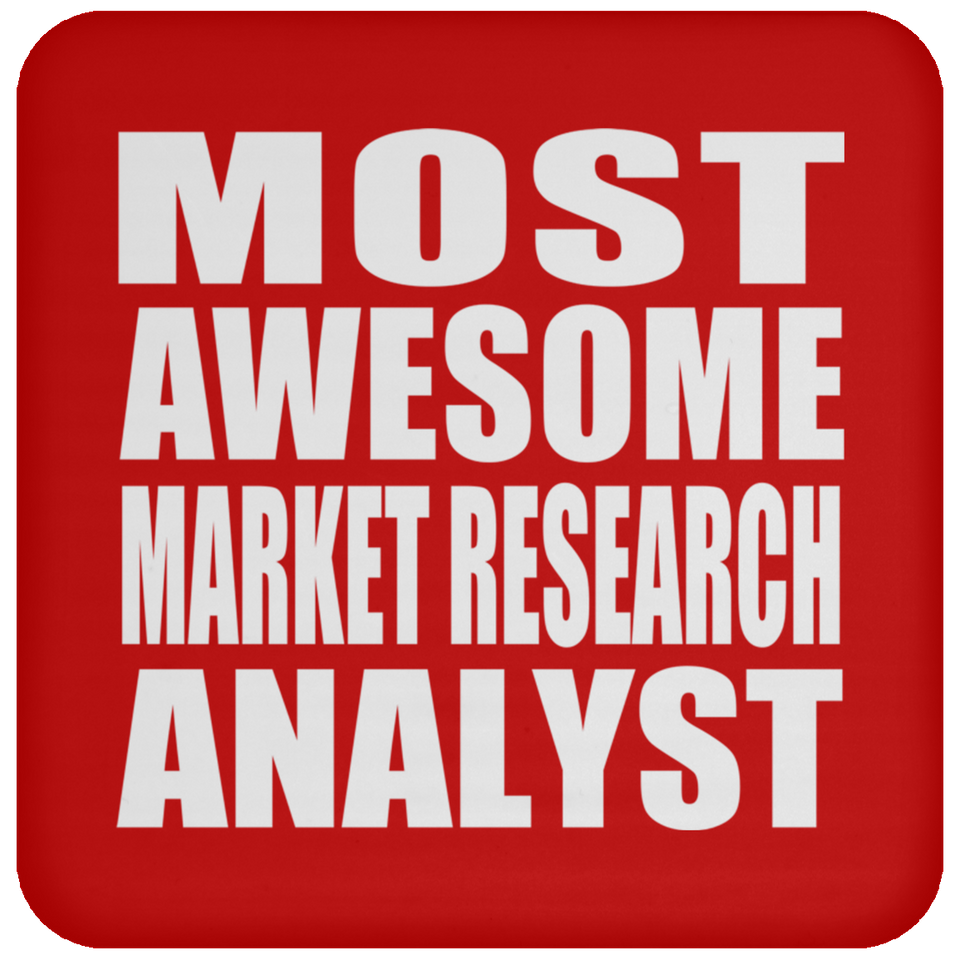 Most Awesome Market Research Analyst - Drink Coaster