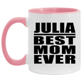 Julia Best Mom Ever - 11oz Accent Mug Pink