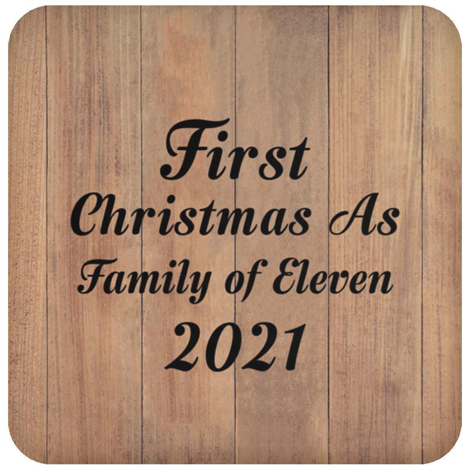 First Christmas As Family Of Eleven 2021 - Drink Coaster C