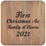 First Christmas As Family Of Eleven 2021 - Drink Coaster C