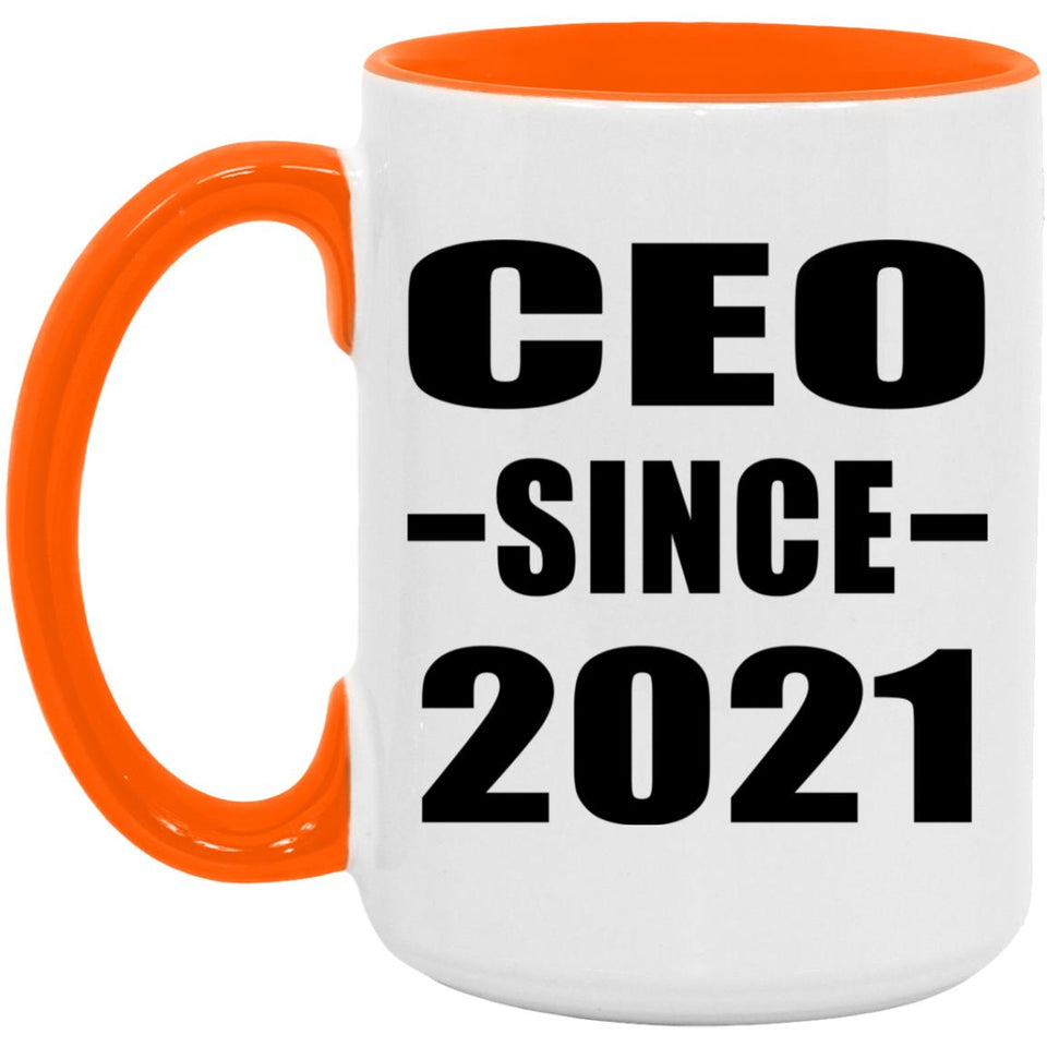 CEO Since 2021 - 15oz Accent Mug Orange