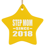 Step Mom Since 2018 - Star Ornament