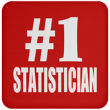 Number One #1 Statistician - Drink Coaster