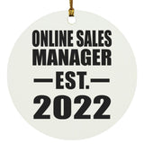 Online Sales Manager Established EST. 2022 - Circle Ornament