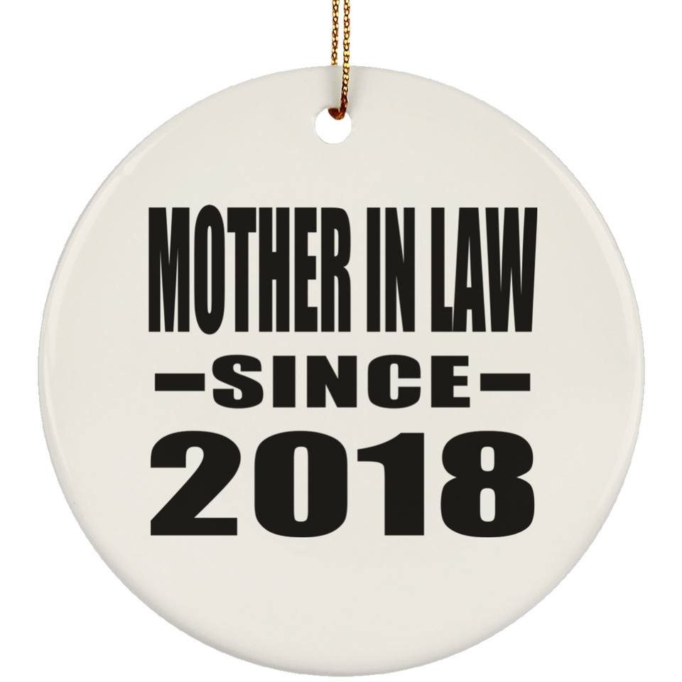 Mother In Law Since 2018 - Circle Ornament